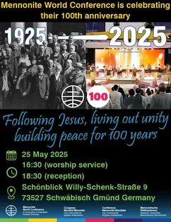 Celebrate 100 years of unity, Mennonite World Conference. Celebrate 100 years of unity, Mennonite World Conference.