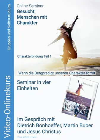 Charakterbildung Teil 1, Video-Onlinekurs.