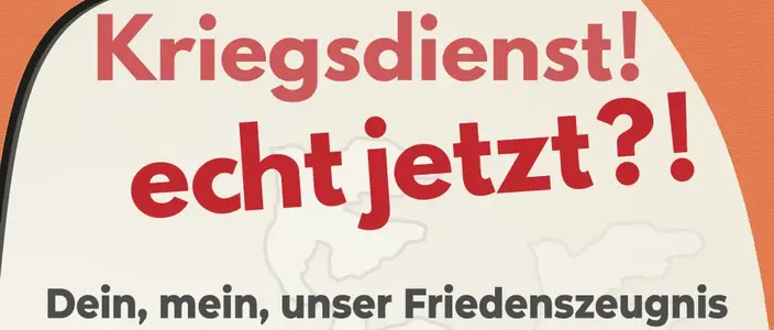 Kriegsdienst – Friedenszeugnis.