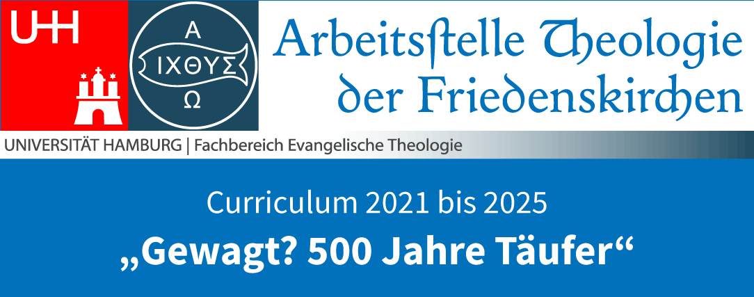 Curriculum 2021 bis 2025, Gewagt 500 Jahre Täufer.