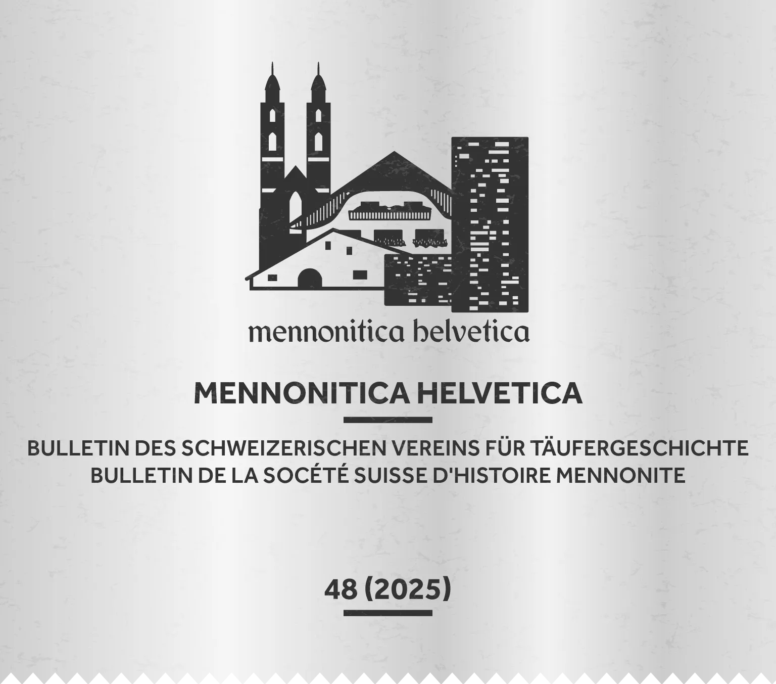 Mennonitica Helvetica 48 (2025), Jahrbuch des Schweizerischen Vereins für Täufergeschichte.